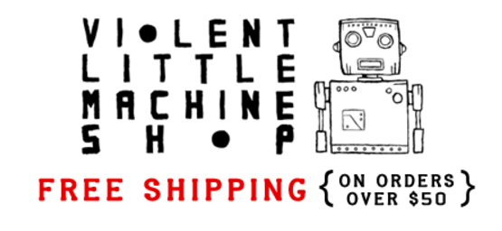 Violent Little Machine Shop