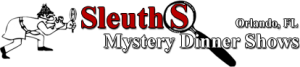 Sleuths Mystery Dinner Show