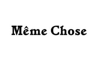 Meme Chose