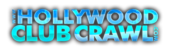 Hollywood Club Crawl
