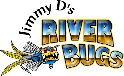 Jimmy D's River Bugs