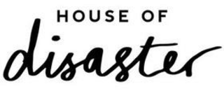 House of Disaster