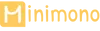 Minimono