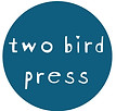Two Bird Press