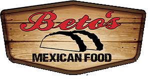 Betos Mexican Food