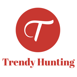 Trendy Hunting