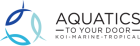 Aquatics to your Door